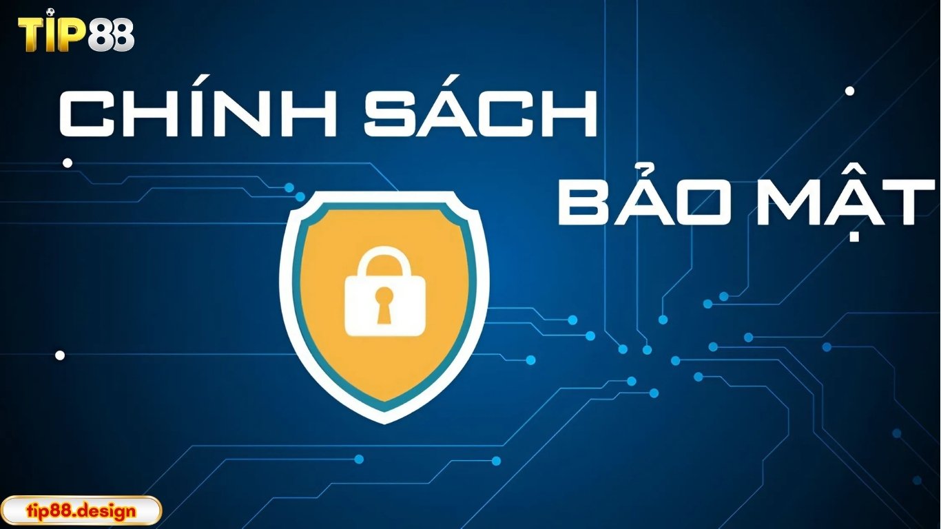 Vai trò của chính sách bảo mật Tip88 Vai trò của chính sách bảo mật Tip88