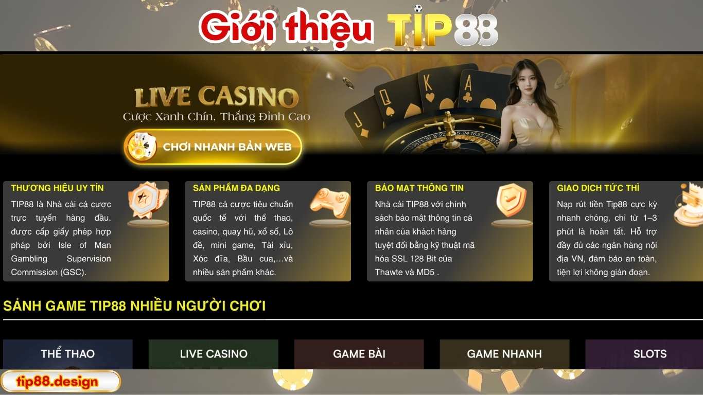 Giới Thiệu Tip88 - Nhà Cái Cá Cược Hàng Đầu Châu Á 2025